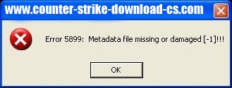 Counter-Strike-CS-1.6-error-5899-Metadata-file-missing-or-damaged.png