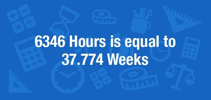 6346-hours-in-weeks.jpg